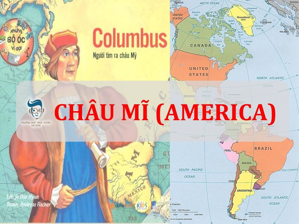 Tại sao lục địa châu Mỹ lại có tên là America. Bách Khoa Tri Thức